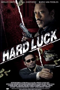 Hard Luck (2006)