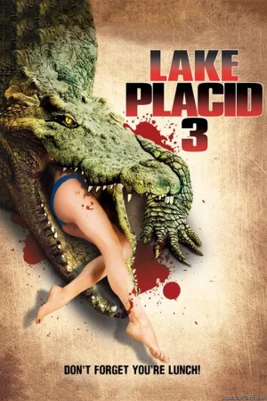 Lake Placid vs. Anaconda (2015) โคตรเคี่ยม ปะทะ อนาคอนด้า