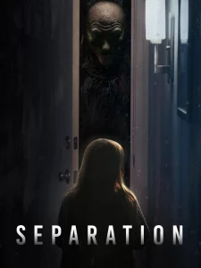 Separation (2021) วิโยคมรณะ