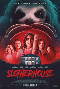 Slotherhouse (2023) สลอเธอร์เฮาส์