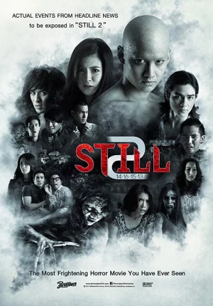 Still 2 (2014) ตายโหง ตายเฮี้ยน