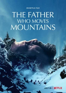 The Father Who Moves Mountains (2021) ภูเขามิอาจกั้น