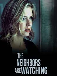 The Neighbors Are Watching (2023)