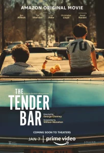 The Tender Bar (2021) สู่ฝันวันรัก