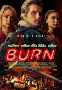 Burn (2019) เบิร์น เอา มัน ไป เผา