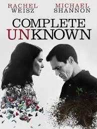 Complete Unknown (2016) กระชากปมปริศนา