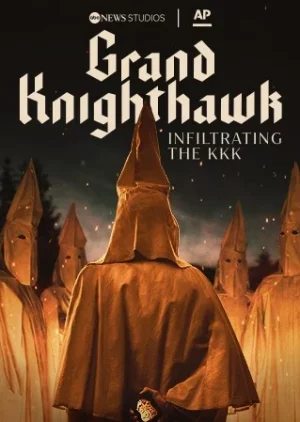 Grand Knighthawk Infiltrating the KKK (2023)