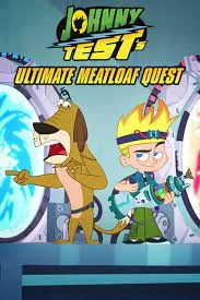 Johnny Test s Ultimate Meatloaf Quest (2021) จอห์นนี่ เทสต์ ตะลุยมีตโลฟสุดขอบฟ้า