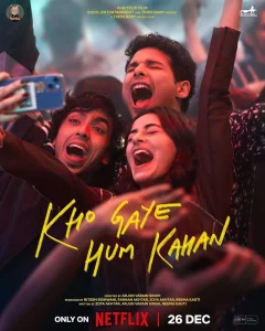 Kho Gaye Hum Kahan (2023) เราหลงอยู่ที่ไหน