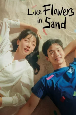 Like Flowers in Sand (2023) ดอกไม้สังเวียนทราย EP.1-12 (จบ)