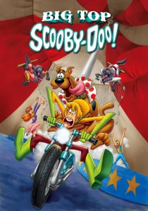 Scooby-Doo Big Top Scooby (2012) สคูบี้ดู ตอน ละครสัตว์สุดป่วน