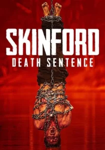 Skinford Death Sentence (2023) สกินฟอร์ด เดธเซนเทน