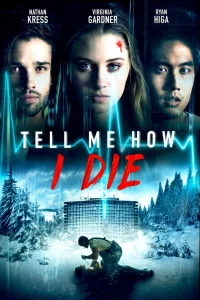 Tell Me How I Die (2016) นิมิตมรณะ