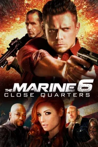 The Marine 6 Close Quarters (2018) เดอะ มารีน 6 คนคลั่งล่าทะลุสุดขีดนรก