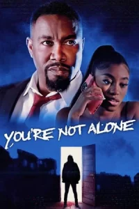 You re Not Alone (2023)