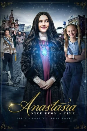 Anastasia Once Upon a Time (2020)