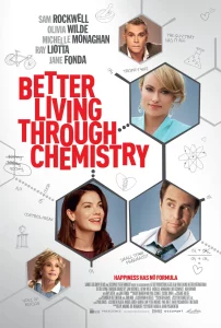 Better Living Through Chemistry (2014) คู่กิ๊กเคมีลงล็อค