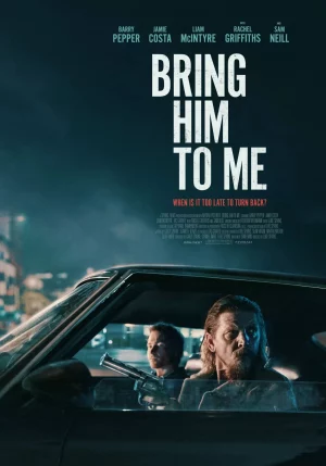 Bring Him to Me (2023)