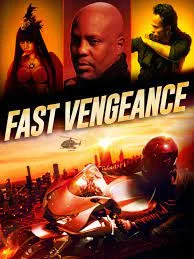 Fast Vengeance (2021)