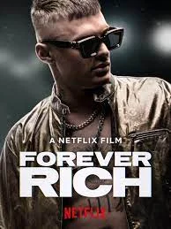 Forever Rich (2021) ฟอร์เอเวอร์ ริช