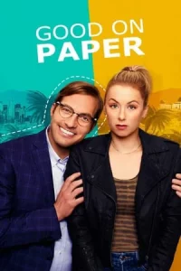 Good on Paper (2021) หนุ่มเพอร์เฟค