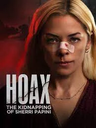 Hoax The Kidnapping of Sherri Papini (2023) เหตุลักพาตัวของเชอร์รี่ ปาบินิ