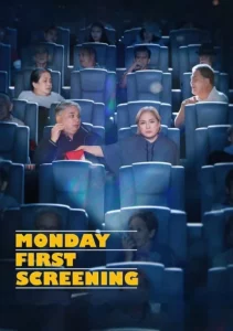 Monday First Screening (2023)