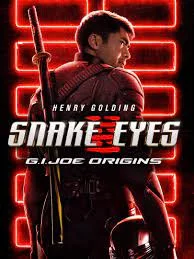 Snake Eyes G.I. Joe (2021) จี.ไอ.โจ สเนคอายส์