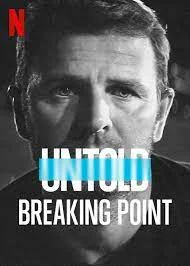 Untold – Breaking Point (2021) จุดแตกหัก