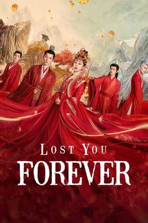 Lost You Forever ห้วงคำนึง ดวงใจนิรันดร์ Season 1-2 (จบ)