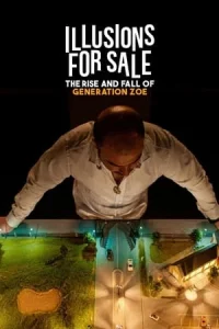 Illusions for Sale (2024) เทคนิคขายฝันของเจเนอเรชั่นโซอี้