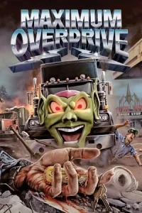 Maximum Overdrive (1986) หนีเหี้ยมประหลาด