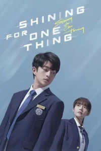 Shining For One Thing (2022) ย้อนเวลา เปลี่ยนชะตารัก EP.1-24 (จบ)