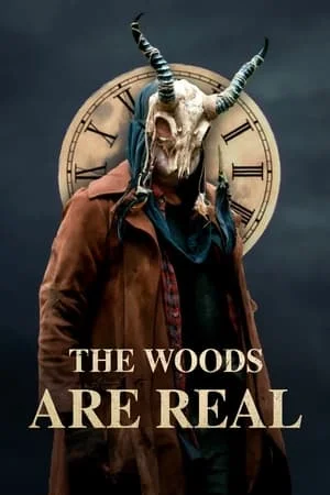 The Woods Are Real (2024)