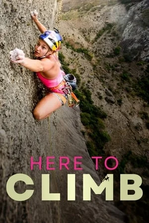 Here to Climb (2024)