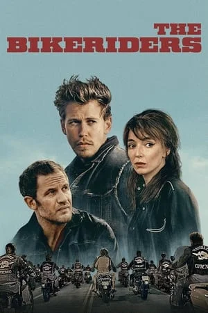 The Bikeriders (2024) เดอะ ไบค์ไรเดอร์ส