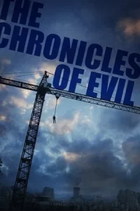 The Chronicles of Evil (2015) โหด ฆาตกรรม