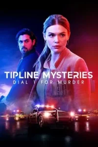 Tipline Mysteries Dial 1 for Murder (2024)