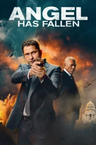 Angel Has Fallen (2019) ผ่ายุทธการ ดับแผนอหังการ์