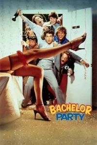 Bachelor Party (1984) หนุ่มมะสละโสด