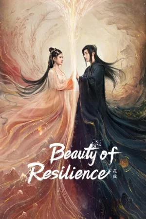 Beauty of Resilience (2023) ตำนานเลือดฟินิกซ์ EP.1-36 (จบ)