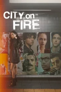 City on Fire (2023) EP.1-8 (จบ)