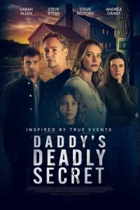 Daddy s Deadly Secret (2024)