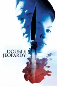 Double Jeopardy (1999) ผ่าแผนฆ่าลวงโลก