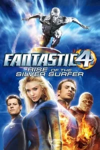 Fatastic Four Rise of the Silver Surfer (2007) สี่พลังคนกายสิทธิ์ 2 กำเนิดซิลเวอร์ เซิร์ฟเฟอร์