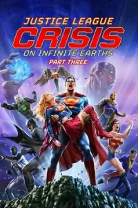 Justice League Crisis on Infinite Earths Part Three (2024) จัสติซ ลีก วิกฤติบนโลกที่ไม่สิ้นสุด พาร์ท 3