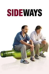 Sideways (2004) ไซด์เวยส์ ดื่มชีวิต ข้างทาง