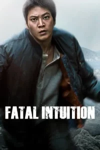 Fatal Intuition (2015) แค้น ล่า ฆ่า