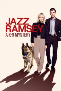 Jazz Ramsey A K-9 Mystery (2024)