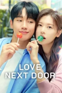 Love Next Door (2024) รักอยู่ประตูถัดไป EP.1-16 (ยังไม่จบ)